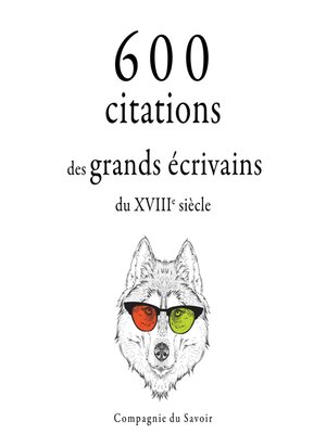 cover image of 600 citations des grands écrivains du XVIIIe siècle
